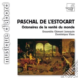Paschal De L'estocart - Octonaires De La Vanite' Du Monde cd musicale di De l'estocart pascha