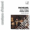 Johann Pachelbel - Canone E Giga, Musica Da Camera cd