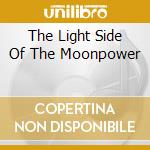 The Light Side Of The Moonpower cd musicale di Rita Marcotulli
