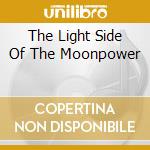 The Light Side Of The Moonpower cd