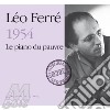 Leo Ferre' - Le Piano Du Pauvre (2 Cd) cd