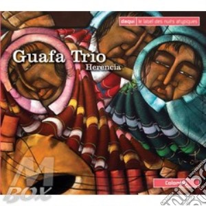 Guafa Trio - Herencia cd musicale di Trio Guafa
