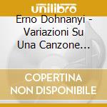 Erno Dohnanyi - Variazioni Su Una Canzone Infantile Op.25 (Sacd) cd