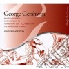 George Gershwin - Rhapsody In Blue, Concerto In Fa (versioni Per Due Pianoforti) cd