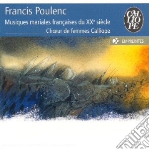 Francis Poulenc - Musiques Mariales cd musicale di FranÃ‡is Poulenc