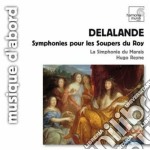 Michel-Richard Delalande - Symphonies Pour Les Soupers Du Roy