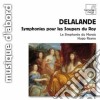 Michel-Richard Delalande - Symphonies Pour Les Soupers Du Roy cd