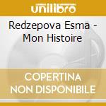 Redzepova Esma - Mon Histoire cd musicale di Esma Redzepova