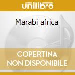 Marabi africa cd musicale di Artisti Vari