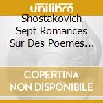 Shostakovich Sept Romances Sur Des Poemes Dalexandre Blok Op.127 (W.Evgenia Grekova Soprano cd