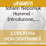Johann Nepomuk Hummel - Introduzione, Tema E Variazioni Per Oboe E Orch. Op.102, Settimino Op.74- Hula Pavel (Sacd) cd musicale di HUMMEL JOHANN NEPOMU