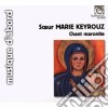 Marie -Soeur- Keyrouz - Canti Tradizionali Maroniti cd