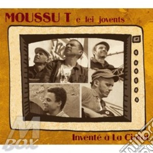 Moussu T e Lei Jovents - Invente' A La Ciotat cd musicale di MOUSSU T E LEI JOVEN