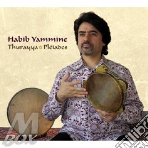 Habib Yammine - Thurayya Pleiades cd musicale di Habib Yammine