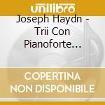Joseph Haydn - Trii Con Pianoforte Nn.32-37 (2 Cd) cd musicale di HAYDN FRANZ JOSEPH