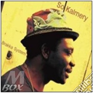 Kalmery So - Brakka System cd musicale di So Kalmery