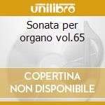 Sonata per organo vol.65 cd