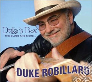 Duke Robillard - Duke's Box Blues & More cd musicale di DUKE ROBILLARD