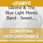 Gilzene & The Blue Light Mento Band - Sweet Sweet Jamaica cd