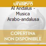 Al Andalus - Musica Arabo-andalusa cd