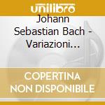 Johann Sebastian Bach - Variazioni Goldberg Bwv 988 - Staier Andreas Cv / clavicembalo Anthony Sidey, Copia Di Hass. cd musicale di Johann Sebastian Bach