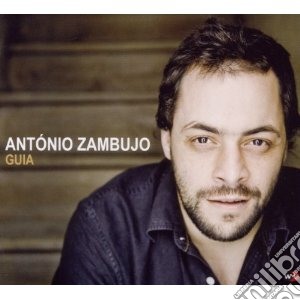 Antonio Zambujo - Guia cd musicale di Antonio Zambujo