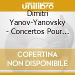 Dimitri Yanov-Yanovsky - Concertos Pour Clavier cd