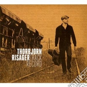 Thorb Jorn Risager - Track Record cd musicale di THORB JORN RISAGER