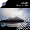 Sphota - Zemlia / La Terre cd