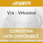 V/a - Virtuosos cd
