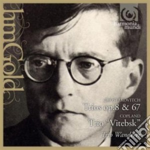 Dmitri Shostakovich - Trio N.1 Op.18, N.2 Op.67 cd musicale di Dmitri Sciostakovic