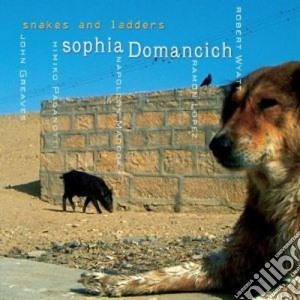 Sophia Domancich - Snakes And Ladders cd musicale di Sophia Domancich