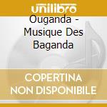 Ouganda - Musique Des Baganda cd