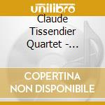 Claude Tissendier Quartet - Django''S Dream