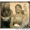 Pura Fe' Trio - Live! A Blues Night... cd