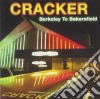 Cracker - Berkeley To Bakersfield cd