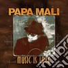 Papa Mali - Music Is Love cd