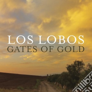 (LP Vinile) Los Lobos - Gates Of Gold lp vinile di Los Lobos
