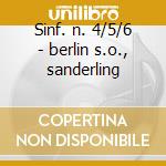 Sinf. n. 4/5/6 - berlin s.o., sanderling cd