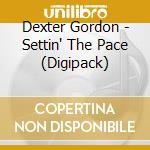 Dexter Gordon - Settin' The Pace (Digipack) cd