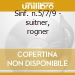 Sinf. n.5/7/9 - suitner, rogner cd musicale di Schubert