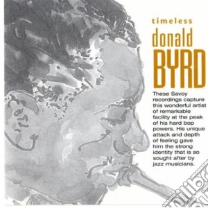 Donald Byrd - Timeless Donald Byrd cd musicale di Donald Byrd
