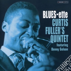 Curtis Fuller Quintet - Blues-ette Featuring Benny Golson cd musicale di Fuller Curtis Qnt
