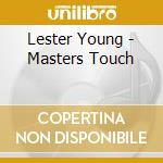Lester Young - Masters Touch cd