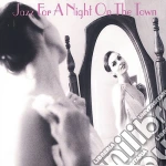 Jazz For A Night On The Town / Various cd