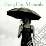 Rainy Day Moments / Various cd