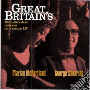 George Shearing & Marian Mcpartland - Great Britain'S cd musicale di George Shearing & Marian Mcpartland