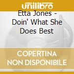 Etta Jones - Doin' What She Does Best cd musicale di Etta Jones