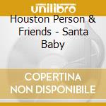 Houston Person & Friends - Santa Baby
