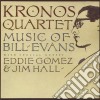 Kronos Quartet - Music Of Bill Evans cd